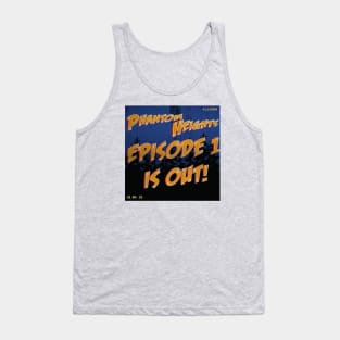 Phantom Heights Eps.1 Tank Top